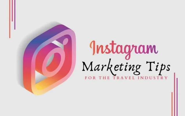 best-instagram-marketing-tips-for-tourism-businesses